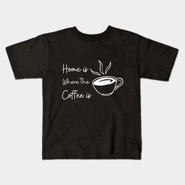 Coffee Love Funny Quote Cute Shirt October November Tea Coffee Lover Chai Food Cafe Matcha Cappuccino Latte Mocha Sarcastic Inspirational Hipster Introvert Gift Idea Kids T-Shirt by EpsilonEridani